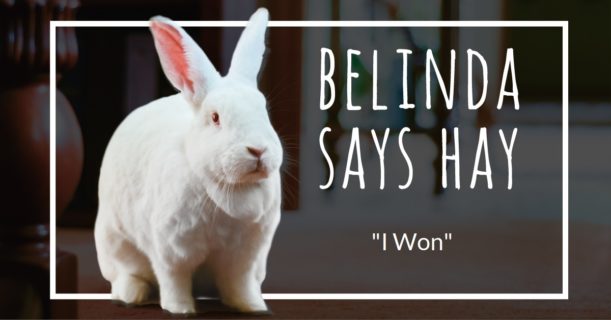Belinda Says Hay "I Won"
