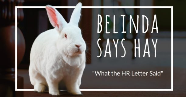 Belinda Says Hay "What the HR Letter Said"